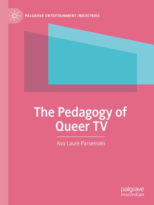 cover image of The Pedagogy of Queer TV